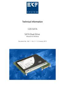 Technical Information C20-SATA SATA Dual-Drive Mezzanine Module Document No. 5421 • Ed. 3 • 22 January 2013