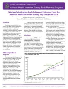 Wireless Substitution: Early Release of Estimates From the National Health Interview Survey, July-December 2016