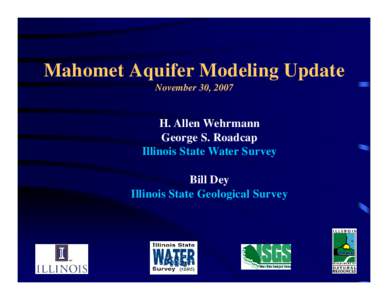 Microsoft PowerPoint - Mahomet Modeling Update.Nov 2007.ppt [Compatibility Mode]