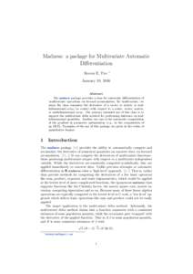 Madness: a package for Multivariate Automatic Differentiation Steven E. Pav ∗
