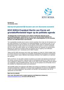Persbericht 24 november 2011 Oproep tot gezamenlijk bouwen aan een duurzame economie  KIVI NIRIA President Martin van Pernis wil