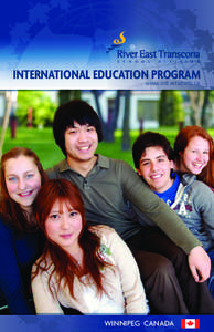 INTERNATIONAL EDUCATIONwww.intl.retsd.mb.ca PROGRAM WINNIPEG CANADA  The right choice!