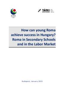 Microsoft Word - Young_Roma_in_Hungarian_Secondary_Schools_and_in_the_Labor_Market