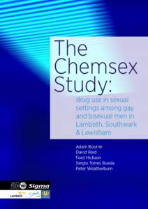 The Chemsex Study: drug use in sexual settings among gay and bisexual men in