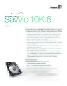Savvio 10K.6 ® Data Sheet  Enterprise Performance 10K HDD—The Perfect Performance Upgrade