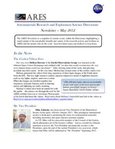 Astromaterials Research and Exploration Science Directorate  Newsletter – May 2012 The ARES Newsletter is a snapshot of current events within the Directorate, highlighting a small sample of the remarkable breadth and v