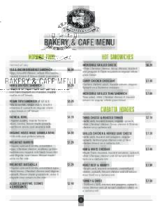 BAKERY & CAFE MENU MORNING FOOD HOT SANDWICHES  Served all day.