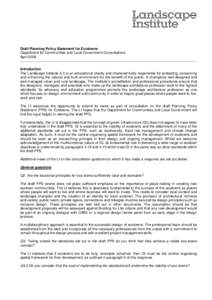 Draft Planning Policy Statement for Ecotowns Department for Communities and Local Government Consultations April 2009 Introduction The Landscape Institute (LI) is an educational charity and chartered body responsible for