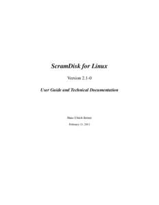 ScramDisk for Linux Version[removed]User Guide and Technical Documentation Hans-Ulrich J¨uttner February 13, 2011