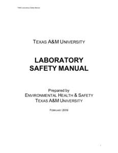 TAMU Laboratory Safety Manual  TEXAS A&M UNIVERSITY LABORATORY SAFETY MANUAL
