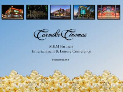 MKM Partners Entertainment & Leisure Conference September 2013 DISCLAIMER This presentation contains forward-looking statements within the meaning of the federal securities laws. Statements that are not historical facts