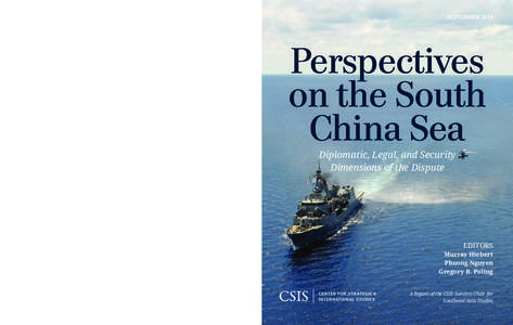 Perspectives on the South China Sea: Diplomatic, Legal, and Security Dimensions of the Dispute