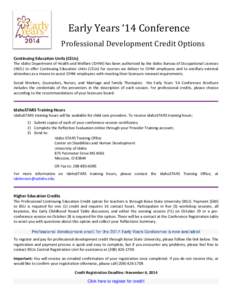 Early Years ‘14 Conference  Professional Development Credit Options Continuing Education Units (CEUs)