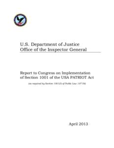 Report to Congress on Implementation of Section 1001 of the USA PATRIOT Act - April 2013