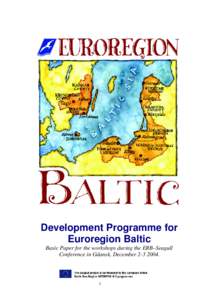 Development Programme for Euroregion Baltic Basic Paper for the workshops during the ERB–Seagull Conference in Gdansk, December