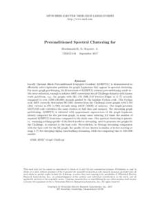 MITSUBISHI ELECTRIC RESEARCH LABORATORIES http://www.merl.com Preconditioned Spectral Clustering for Zhuzhunashvili, D.; Knyazev, A. TR2017-131