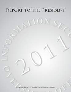 Report to the President  National Archives and Records Administration Authority