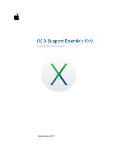 OS X Support Essentials 10.9 Exam Preparation Guide