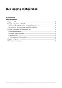 OJB logging configuration  by Thomas Dudziak Table of contents 1