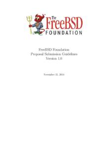 FreeBSD Foundation Proposal Submission Guidelines Version 1.0 November 21, 2014