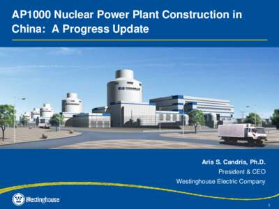 AP1000 Nuclear Power Plant Construction in China: A Progress Update