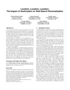 Location, Location, Location: The Impact of Geolocation on Web Search Personalization Chloe Kliman-Silver Aniko Hannak