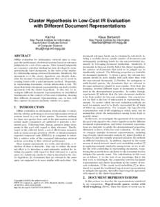Cluster Hypothesis in Low-Cost IR Evaluation with Different Document Representations Kai Hui Klaus Berberich