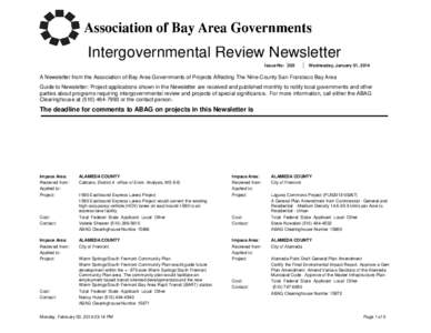 Intergovernmental Review Newsletter Issue No: 303 Wednesday, January 01, 2014  A Newsletter from the Association of Bay Area Governments of Projects Affecting The Nine-County San Francisco Bay Area