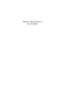 Studia Celtica Fennica No.VI 2009 Studia Celtica Fennica VI 2009 Sisällys – Contents