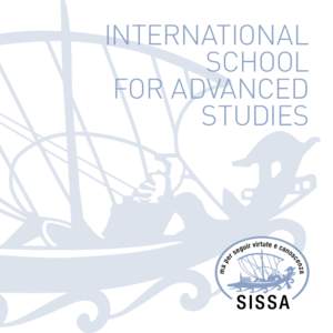 INTERNATIONAL SCHOOL FOR ADVANCED STUDIES  A School