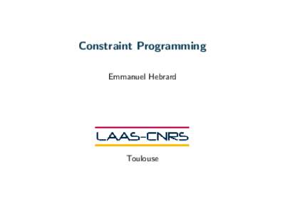 Constraint Programming Emmanuel Hebrard Toulouse  Outline