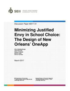 Discussion Paper #Minimizing Justified Envy in School Choice: The Design of New Orleans’ OneApp