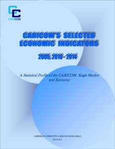CARICOM  A Statistical Profile of the CARICOM Single Market and Economy  CARIBBEAN COMMUNITY (CARICOM) SECRETARIAT
