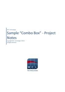 MCL-Technologies  Sample “Combo Box” - Project Notes Copyright MCL-Technologies ©2015 All Rights Reserved