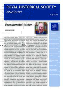 ROYAL HISTORICAL SOCIETY newsletter MayPresidential letter