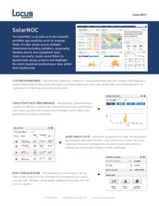 SolarNOC  SolarNOC The SolarNOC is an add-on to the SolarOS portfolio app enabling users to manage fleets of solar assets across multiple