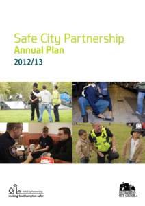 Safe City Partnership Annual Plan Southampton Safe City Partnership annual plan