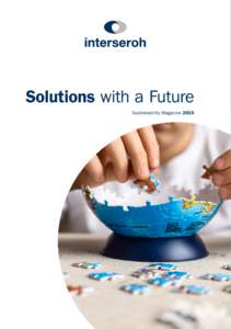 Solutions with a Future Sustainability Magazine 2015 Table of Contents  Solutions with a future