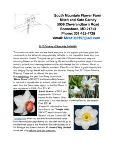 South Mountain Flower Farm Mitch and Kate Carney 5906 Clevelandtown Road Boonsboro, MDPhone: email: 