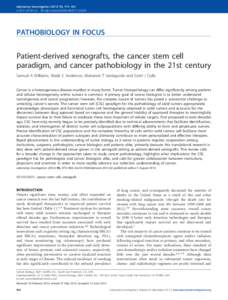 Laboratory Investigation, 970–982 & 2013 USCAP, Inc All rights reserved $32.00 PATHOBIOLOGY IN FOCUS  Patient-derived xenografts, the cancer stem cell