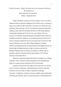 1  Pedder Dreaming – Olegas Truchanas and a lost Tasmanian wilderness By Natasha Cica Book launch by Sir Guy Green Hobart 1 September 2011