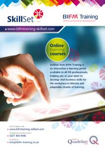 Online professional development  	www.bifmtraining-skillset.com Online training