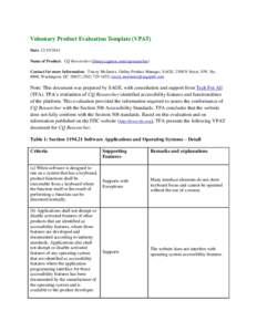 Voluntary Product Evaluation Template (VPAT) Date: Name of Product: CQ Researcher (library.cqpress.com/cqresearcher) Contact for more Information: Tracey Molineux, Online Product Manager, SAGE; 2300 N Street, 