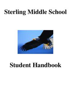 Sterling Middle School  Student Handbook TABLE OF CONTENTS