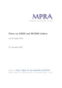 M PRA Munich Personal RePEc Archive Notes on GEKS and RGEKS indices von der Lippe, Peter