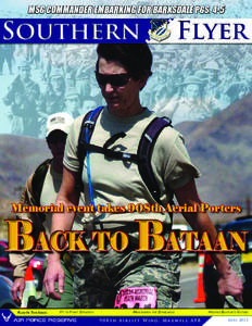 MSG COMMANDER EMBARKING FOR BARKSDALE pgs[removed]Memorial event takes 908th Aerial Porters BACK TO BATAAN Also In This Issue: