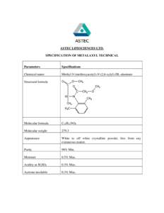 ASTEC LIFESCIENCES LTD. SPECIFICATION OF METALAXYL TECHNICAL Parameters  Specifications