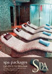 spa packages Call +[removed]to book Pillo Hotel & Spa Galway, Headford Rd, Galway