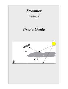 Streamer Version 3.0 User’s Guide  Streamer