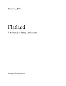 Edwin A. Abbot  Flatland A Romance of Many Dimensions  Secretary of Foreign Relations